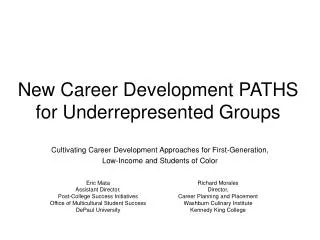 New Career Development PATHS for Underrepresented Groups