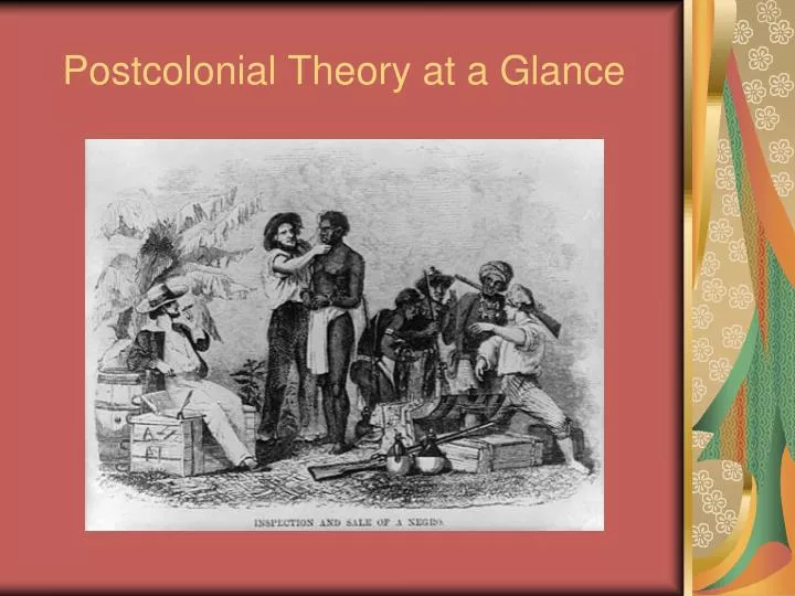 postcolonial theory at a glance