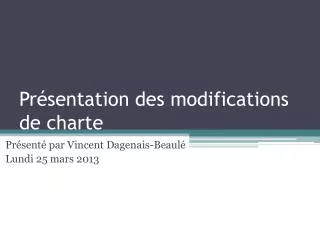 pr sentation des modifications de charte