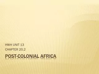 POST-COLONIAL AFRICA