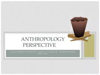 Anthropology Perspective
