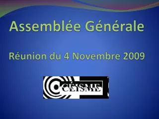 assem b l e g n rale r union du 4 novembre 2009