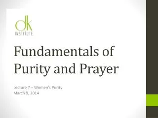 Fundamentals of Purity and Prayer