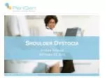 Shoulder Dystocia - slide 1