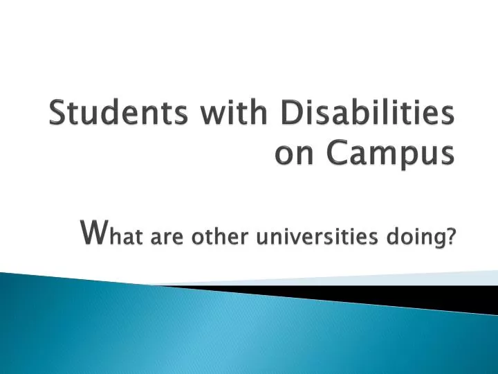 students with disabilities on campus w hat are other universities doing