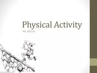 physical activity