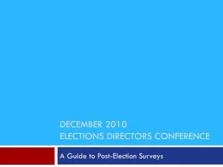 December 2010 Elections directors conference