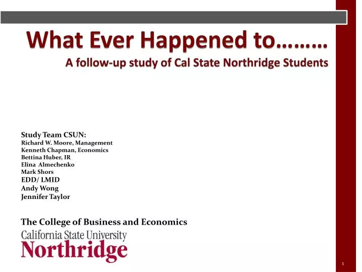 what ever happened to a follow up study of cal state northridge students