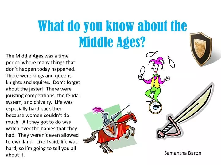 what do you know about the middle ages