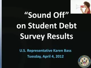 “Sound Off” on Student Debt Survey Results