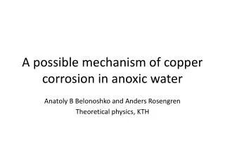 A possible mechanism of copper corrosion in anoxic water