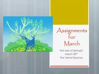 Assignments for March