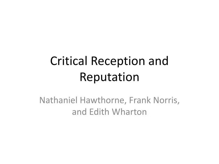 critical reception and reputation