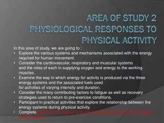 AREA OF STUDY 2 Physiological responses to physical activity
