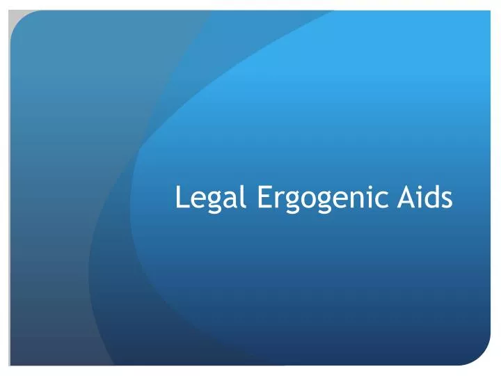 legal ergogenic aids