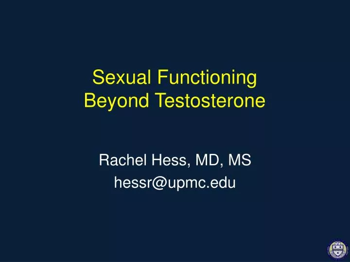 sexual functioning beyond testosterone