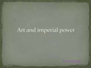 Art and imperial power