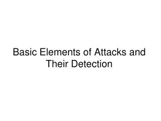 Basic Elements of Attacks and Their Detection