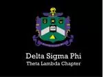 Delta Sigma Phi Theta Lambda Chapter - slide 1