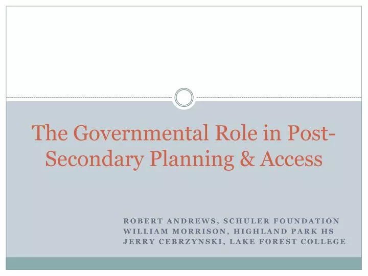the governmental role in post secondary planning access