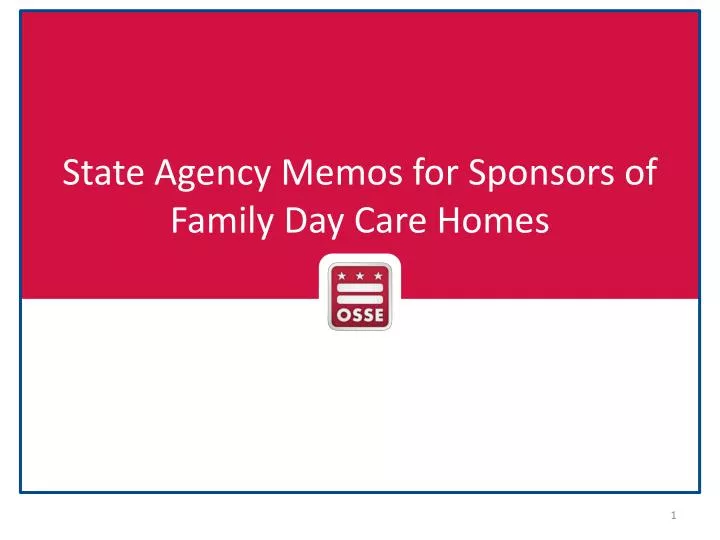 state agency memos for sponsors of family day care homes
