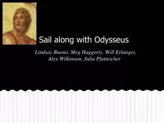 Sail along with Odysseus