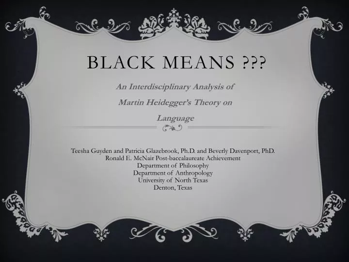 black means