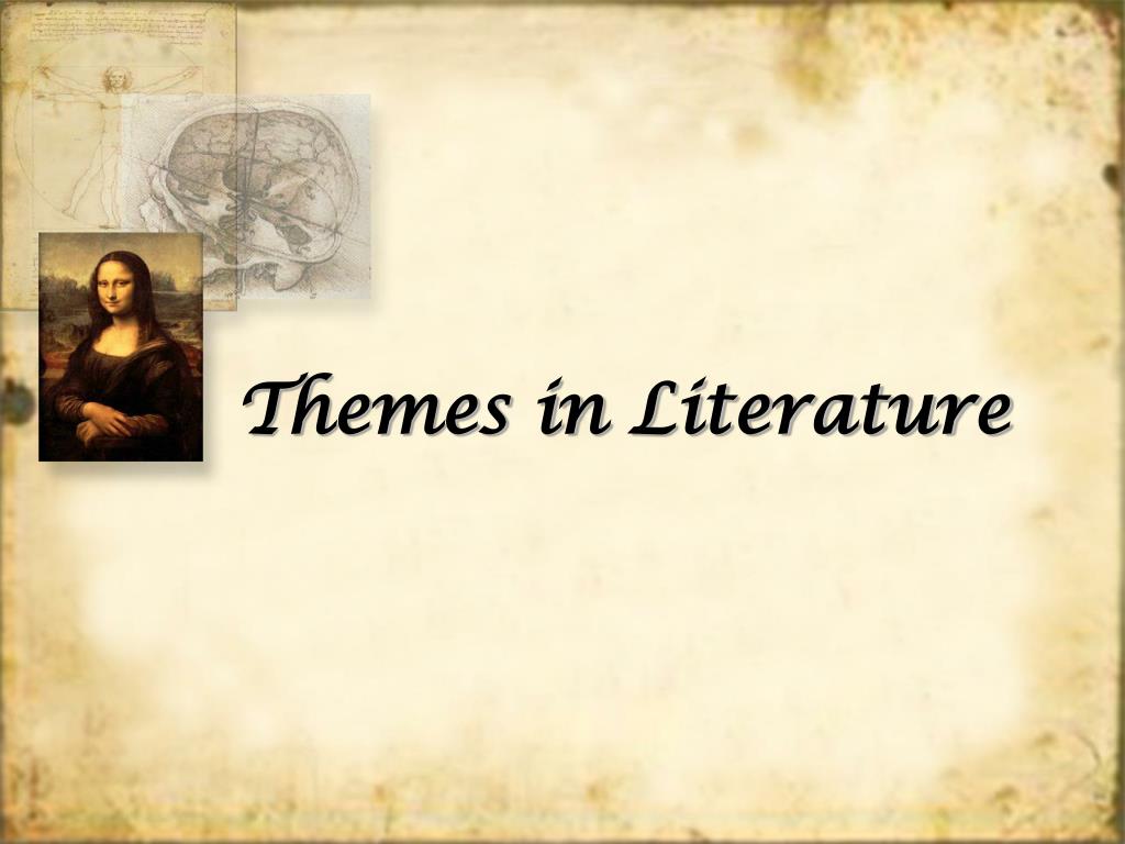 PPT - Themes in Literature PowerPoint Presentation, free download - ID ...