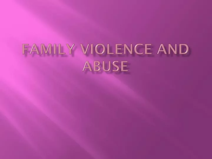 family violence and abuse