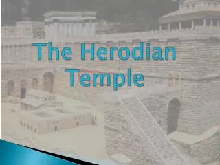 The Herodian Temple