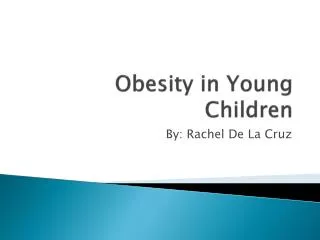 Obesity in Young Children