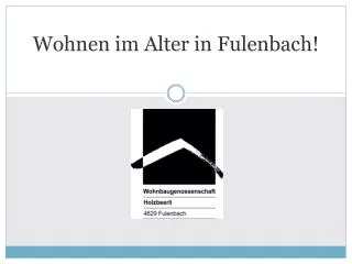 wohnen im alter in fulenbach