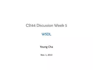 CS144 Discussion Week 5 WSDL