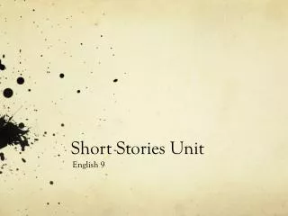 Short Stories Unit
