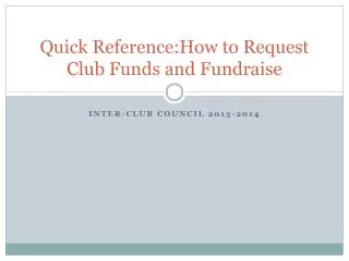 Quick Reference:How to Request Club Funds and Fundraise