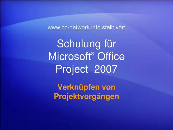 schulung f r microsoft office project 2007