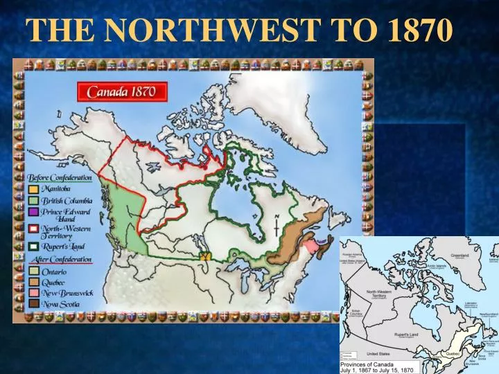 the northwest to 1870