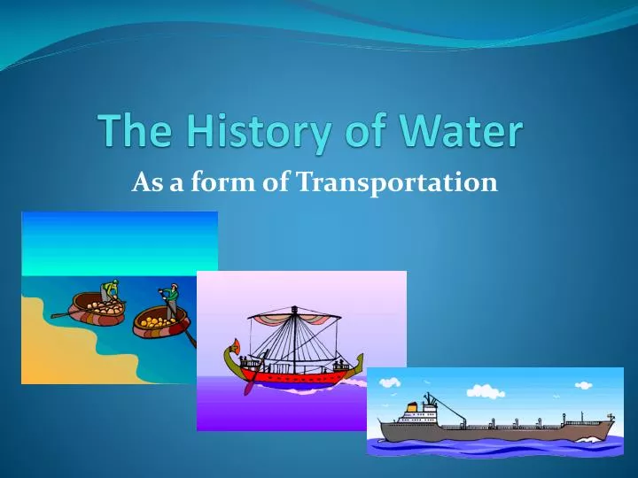 the history of water