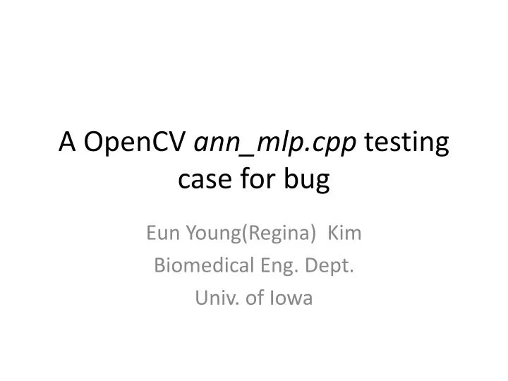 a opencv ann mlp cpp testing case for bug