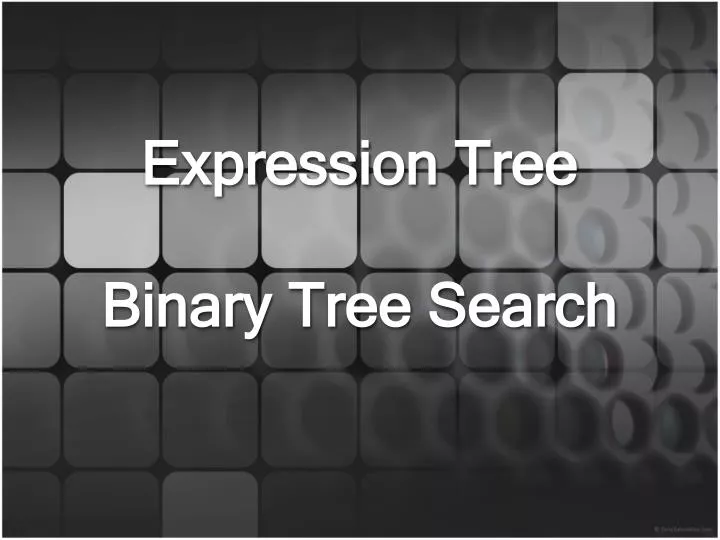 expression tree binary tree search