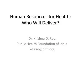 Human Resources for Health: Who Will Deliver?