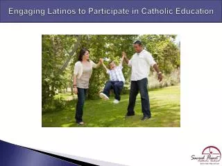 Engaging Latinos to Participate in Catholic Education