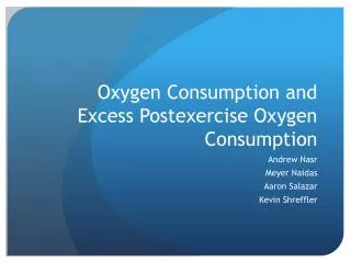 Oxygen Consumption and Excess Postexercise Oxygen Consumption