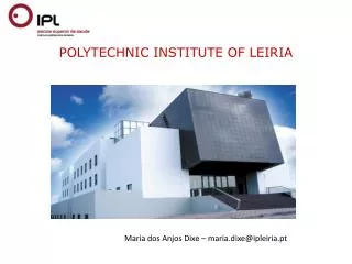 POLYTECHNIC INSTITUTE OF LEIRIA