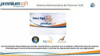 Sistema Administrativo 8x Premium Soft.