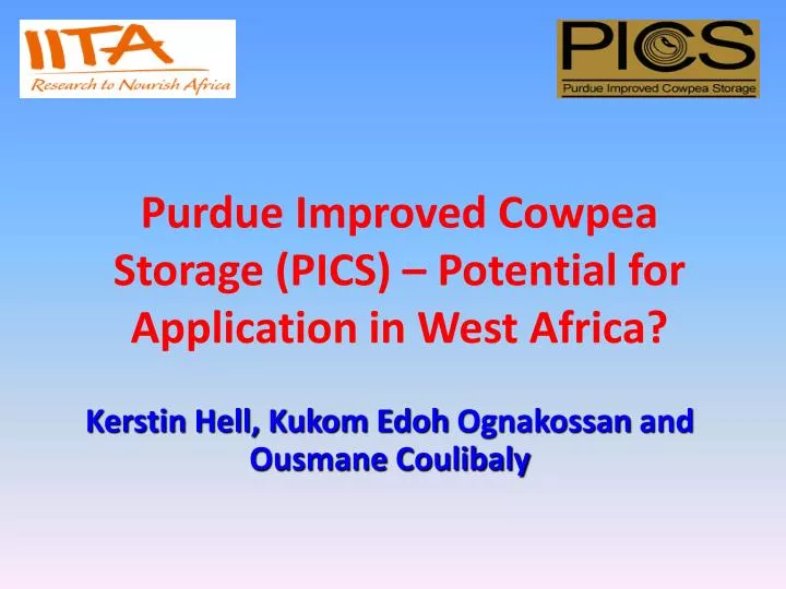 purdue improved cowpea storage pics potential for application in west africa