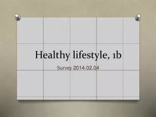 Healthy lifestyle, 1b
