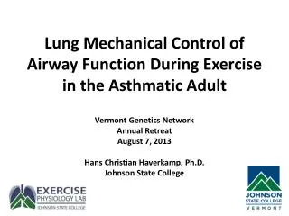 Lung Mechanical Control of Airway Function During Exercise in the Asthmatic Adult