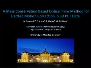 A Mass Conservation Based Optical Flow Method for Cardiac Motion Correction in 3D PET Data