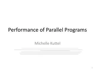 Performance of Parallel Programs